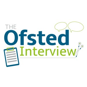 The Ofsted Interview