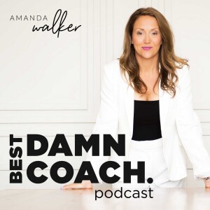 Best Damn Coach Podcast: Conversations for coaches, mentors, and service providers to grow a profitable coaching business
