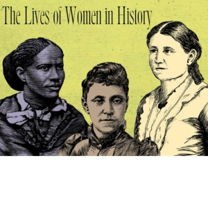 The Lives of Women in History