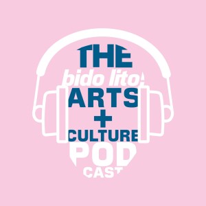 The Bido Lito! Arts + Culture Podcast