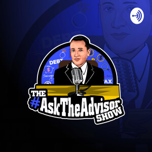 The #AskTheAdvisor Show