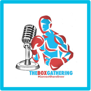 The Box Gathering Podcast