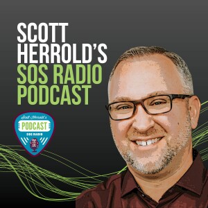 Scott Herrold’s SOS Radio Podcast