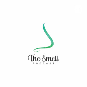 The Smell Podcast