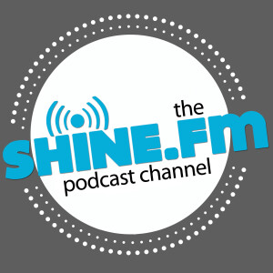 Shine.FM Podcast Channel