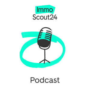Alle Podcasts von ImmobilienScout24