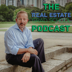 The Real Estate Grad School Podcast