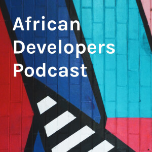 African Developers Podcast