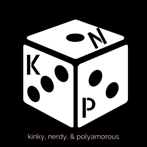 Kinky, Nerdy, and Poly