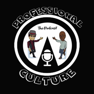Professional Culture the Podcast