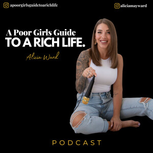A Poor Girls Guide To A Rich Life