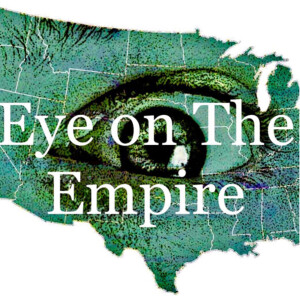 Eye On The Empire: A Libertarian Look At Washington Politics