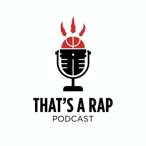 That's A Rap: A Toronto Raptors Podcast