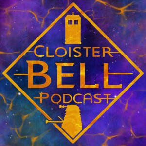 Cloister Bell: A Doctor Who Podcast