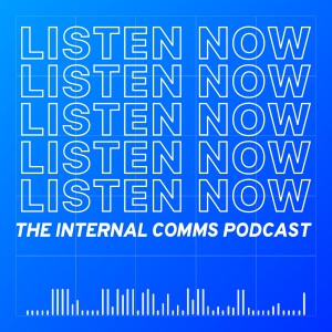 The Internal Communications Podcast