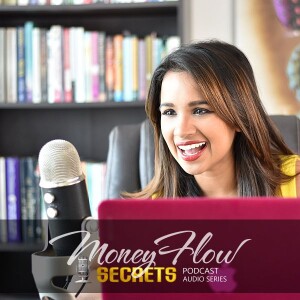 Money Flow Secrets Podcast