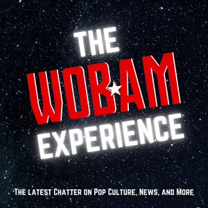 The WOBAM Experience