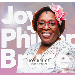 Joy Bruce Podcast