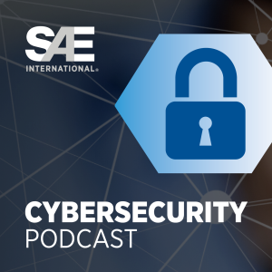 SAE Cybersecurity Podcast