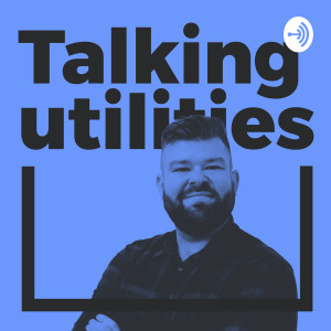 Talking Utilities with Ben Lind