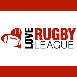 The Love Rugby League Podcast