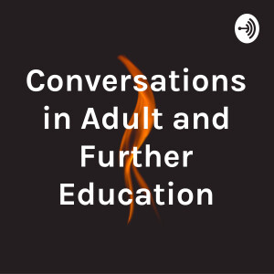 Conversations in Adult and Further Education