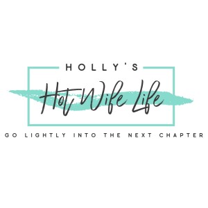 Holly's HotWifeLife