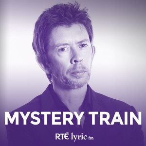 Mystery Train - RTÉ