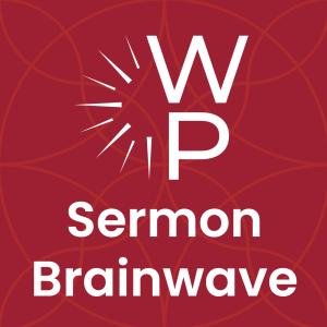 Working Preacher’s Sermon Brainwave