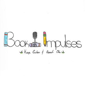 Bookish Impulses Podcast