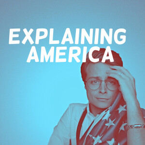 Explaining America