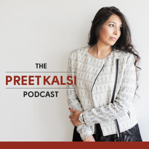 The Preet Kalsi Podcast