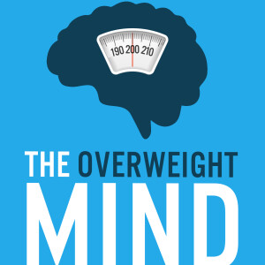 The Overweight Mind