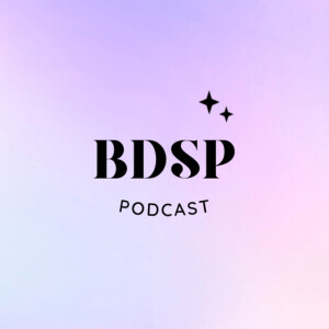 BDSP Podcast