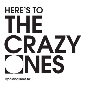 The Crazy Ones - PassionTimes Podcast (HD Video)