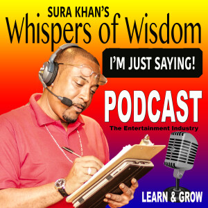 Sura Khan’s Whispers of Wisdom Podcast Archives * VSE ENTERPRISES LLC- SURA KHAN