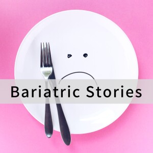 Bariatric Stories