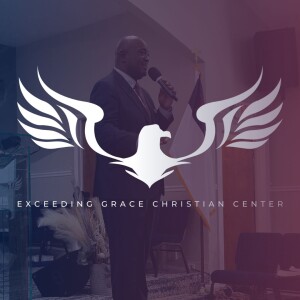Exceeding Grace Christian Center