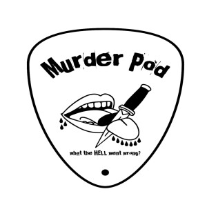 Murder Pod