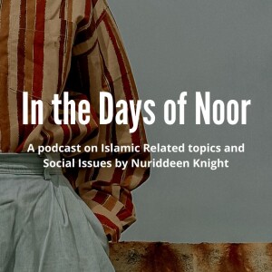 In the Days of Noor