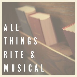 All Things Rite & Musical