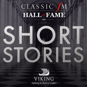 Classic FM Hall Of Fame Short Stories