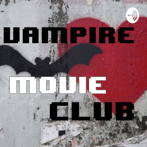 Vampire Movie Club