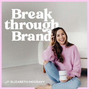 Breakthrough Brand Podcast - Online Business Growth, Website Design Strategies, Grow a Podcast, Motherhood and Business, Passive Income, Christian Faith, Showit Templates