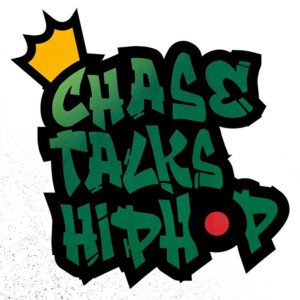 Chase Talks Hip Hop OG