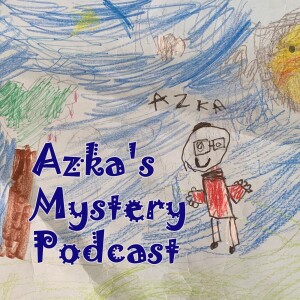 Azka's Mystery Podcst