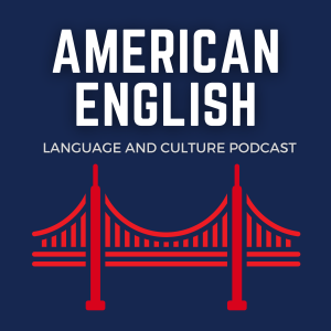 The American English Podcast