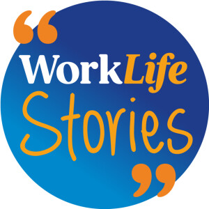 WorkLife Stories