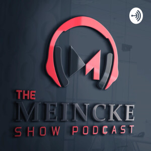 The Meincke Show Podcast