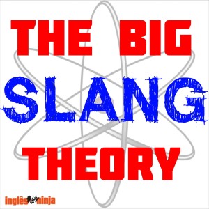 The Big Slang Theory